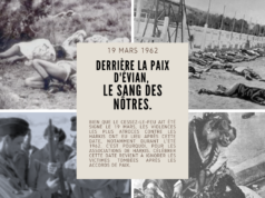 Le 19 mars 1962 : Pour certains, la fin d’une guerre. Pour d’autres, le début d’un abandon sanglant.